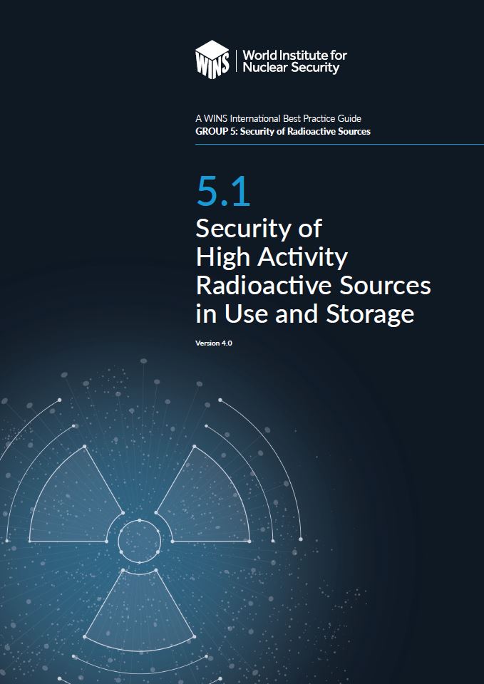 5.1 Security Of High Activity Radioactive Sources In Use And Storage – WINS